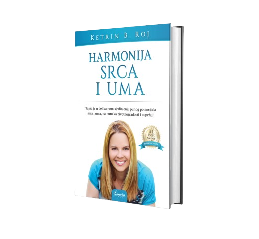 Harmonija Srca i Uma by Catherine B. Roy